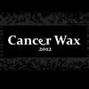 online anhören Cancer Wax - 2012