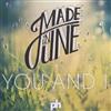 écouter en ligne Made In June - You And I
