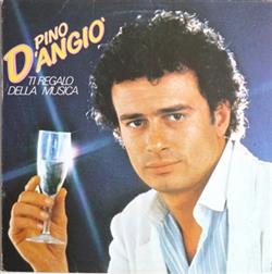 Download Pino D'Angiò - Ti Regalo Della Musica