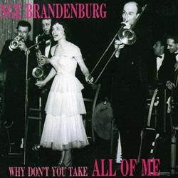 Download Inge Brandenburg - Why Dont You Take All Of Me