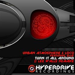 Download Urban Atmosphere & Loco Featuring Ellie - Turn It All Around Lee Walls Remake