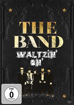 Download The Band - Waltzin On