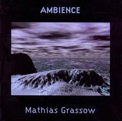 Download Mathias Grassow - Ambience