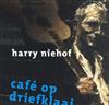 Album herunterladen Harry Niehof - Café Op Driefklaai