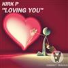 ouvir online Kirk P - Loving You