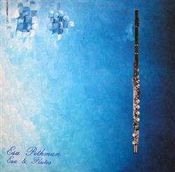 Download Esa Pethman - Esa Flutes