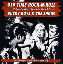 Download The Ducky Boys The Shods - Old Time Rock N Roll