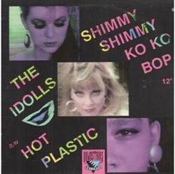 Download The Idolls - Shimmy Shimmy Ko Ko Bop Hot Plastic