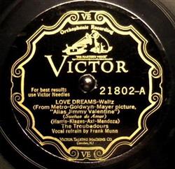 Download The Troubadours Nat Shilkret And The Victor Orchestra - Love Dreams Jimmy Valentine