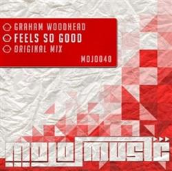 Download Graham Woodhead - Feels So Good