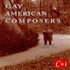 écouter en ligne Various - Gay American Composers Volume Two