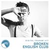online luisteren Broken English Club - Digital Tsunami 077