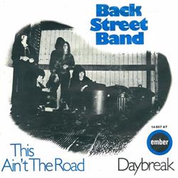 Download Back Street Band - This Aint The Road Daybreak