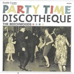 Download The Beechwoods - Party Time Discotheque
