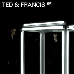 Download Ted & Francis - Ted Francis EP