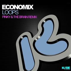 Download Economix - Loops Pinky The Brain Remix