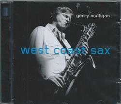 Download Gerry Mulligan - West Coast Sax