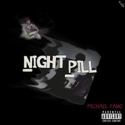 Download Michael Fang - Night Pill