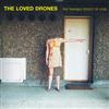 online luisteren The Loved Drones - The Tangible Effect Of Love