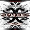 télécharger l'album Visible Sound - Beyond Silence EP
