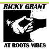 escuchar en línea Ricky Grant - Ricky Grant at Roots Vibes