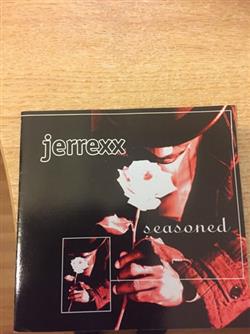 Download Jerrexx - Seasoned