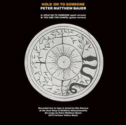 Download Peter Bauer - Hold On To Someone