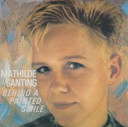 Download Mathilde Santing - Behind A Painted Smile