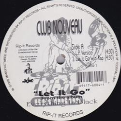 Download Club Nouveau - Let It Go