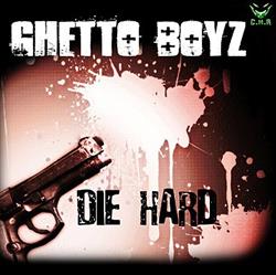 Download Ghetto Boyz - Die Hard