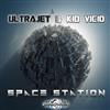 online luisteren Ultrajet & Kid Vicio - Space Station