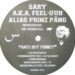 Download Sary aka FeelUuh Alias Prinz Päng - Anti But Funky