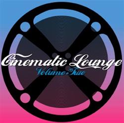 Download Various - Cinematic Lounge Vol2