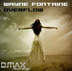 Download Wayne Fontaine - Overflow