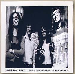 Download National Health - From The Cradle To The Grave