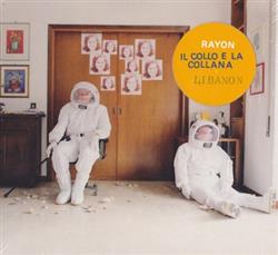 Download Rayon - Il Collo e la Collana Libanon