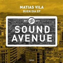 Download Matias Vila - Buen Dia EP