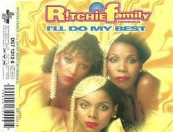 Download The Ritchie Family - Ill Do My Best 95 Remixes