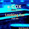 lataa albumi eCOX feat Kika Willcox - Looking For Club Mix
