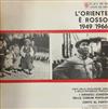 online luisteren Various - LOriente È Rosso 19491966 Canti Della Rivoluzione Cinese E Della Repubblica Popolare