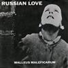 lytte på nettet Russian Love - Malleus Maleficarum