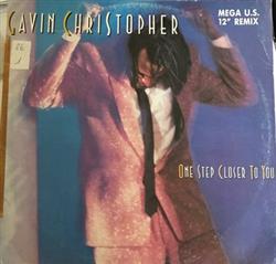 Download Gavin Christopher - One Step Closer To You Mega US 12 Remix