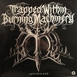 Download Trapped Within Burning Machinery Bloodmoon - Bloodmoon Trapped Within Burning Machinery