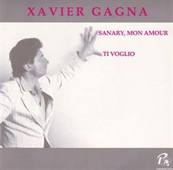 Download Xavier Gagna - Sanary Mon Amour