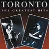 ouvir online Toronto - The Greatest Hits
