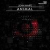 kuunnella verkossa John Martz - Animal