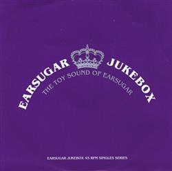 Download Various - Earsugar Jukebox The Toy Sound Of Earsugar