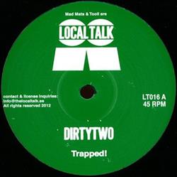 Download Dirtytwo - Trapped