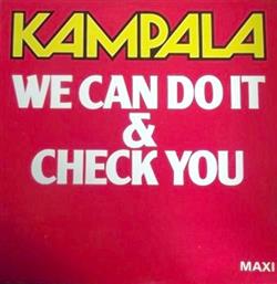 Download Kampala - We can Do It Check You