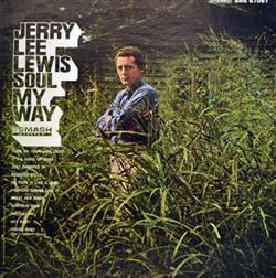 Download Jerry Lee Lewis - Soul My Way